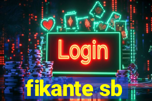 fikante sb